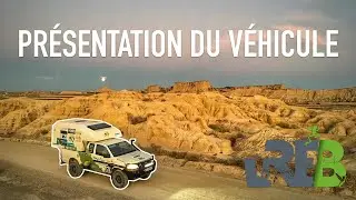 Pr&eacute;sentation de notre 4x4 Hilux am&eacute;nag&eacute; d'une cellule pour d&eacute;couvrir l'Am&eacute;rique latine