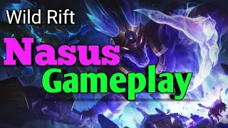 Wild rift game play | [Nasus gameplay] #wildrift2020 #nasus