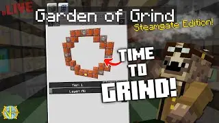 Preparing for Steamgate...LIVE The FINAL Push!!! | GTNH Steamgate GoG [Pt.6]