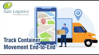 Offering the Holistic Container Tracking System with Port Community System | Kale Logistics