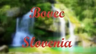 Bovec Slovenia // Bovec Słowenia [napisy PL]