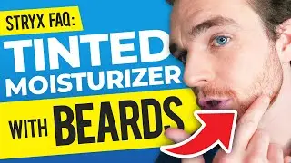 How To Use Men's Cosmetics with a Beard | Tinted Moisturizer and Beards