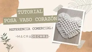 posavasos coraz&oacute;n macram&eacute; tutorial