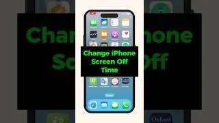 How to Change iPhone Screen Off Time | Changing Screen Timeout in iPhone #shorts #iphonetips