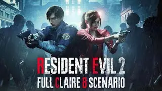 Resident Evil 2 (2019) | Claire B Scenario |  Full Game Walkthrough | No Commentary