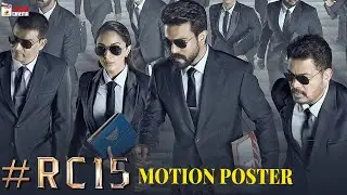 Ram Charan #RC15 Movie Motion Poster | Kiara Advani | Shankar | Dil Raju | 2021 Latest Telugu Movies
