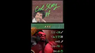 COOL STORY OF AXE  (7.31b) #Shorts  #Dota2