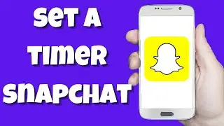 How To Set Timer on Snapchat (2023)