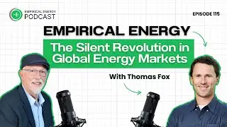 Empirical Energy: The Silent Revolution in Global Energy Markets