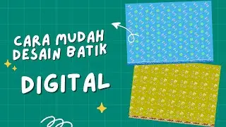 Cara Mudah Desain Batik Digital