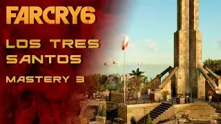 Far Cry 6 - Los Tres Santos - Mastery 3 Difficulty