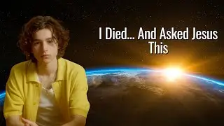 Boy Dies, Returns Shaking &mdash; Jesus Shows What Really Happens After Death (Near-Death Experience)