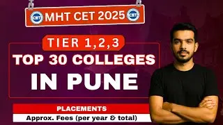 Top 30 Engineering Colleges in Pune | Fees, Placement | MHT CET 2025 Admission Guide | EduCAP