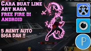 CARA MEMBUAT LINE ART NAGA FREE FIRE DI ANDROID