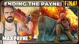 Ending The Payne, Once And For All - Max Payne 3 Part 3 Final - (Full Playthrough) - DarkViperAU