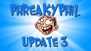 Phreakyphil - Update 3 - Partnering? Giveaway? New Intro!