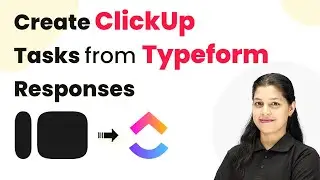 Automatically Create ClickUp Tasks from Typeform Responses