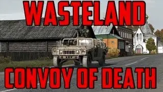 ARMA 2 Wasteland - Convoy Of Death