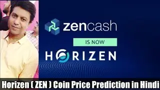 Altcoin Market Update {( Horizen ( ZEN ) Coin Price Prediction in Hindi)}