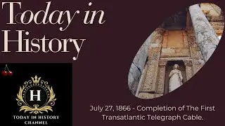 Uncovering the Untold Story: First Transatlantic Telegraph Cable