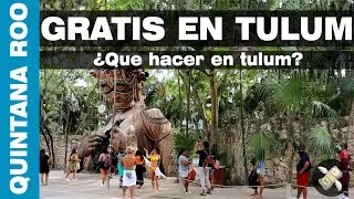 5 Cosas que Hacer GRATIS en Tulum 🌴