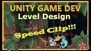 Unity 2D Level Design (Timelapse)