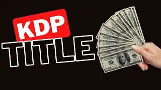 How to Write Amazon KDP Title and Subtitle?