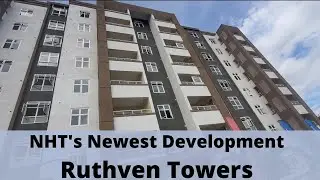 RUTHVEN TOWERS TOUR- NHTs newest development in Kingston