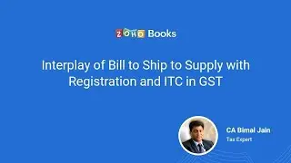 Interplay of bill to ship to supply with registration and ITC in GST | CA Bimal Jain