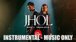 Jhol | Instrumental | Music Only| Maanu x Annural Khalid x DJM