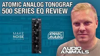 Atomic Analog Tonograf EQ - 500 Series EQ Review