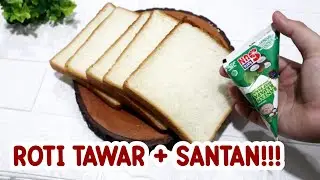 PUNYA ROTI TAWAR DAN SANTAN DI BIKIN GINI ENAAK BANGET!!