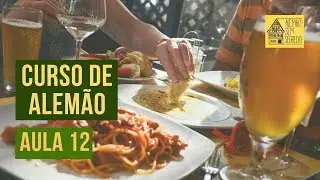 Curso de Alemão - Aula 12 - Ich esse eine Pizza (Parte 1)