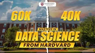 Harvard's $60K vs. $40K Master's Program in Data Science | Is the Price Difference Justified?