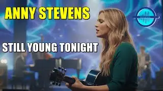 STILL YOUNG TONIGHT -  ANNY STEVENS