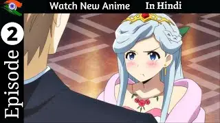 Log Horizon | Episode 2 | Explained in hindi #animeexplainedinhindi #explainedinhindi #moviesexplain