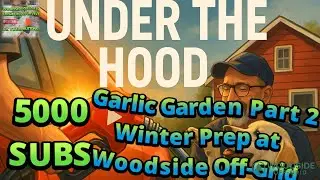 Garlic Garden Part 2 | Winter Prep at Woodside Off-Grid