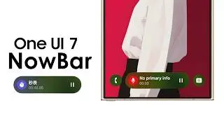 Samsung One UI 7 NowBar Live Activities - OFFICIAL