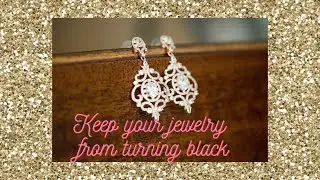 Tip to keep your jewelry from turning black