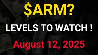 ARM Stock (Arm Holdings Inc.) ARM Stock PREDICTION ARM Stock analysis ARM Stock today|12 August 2025