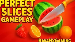 Perfect slices Gameplay Live 🍄🥑🫑🥦🥔🫑#126