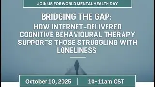 How Internet-delivered Cognitive Behavioural Therapy Supports Those Struggling with Loneliness
