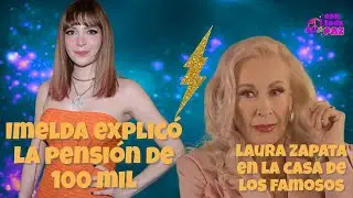 Imelda Explicó la pensión de 100 mil pesos