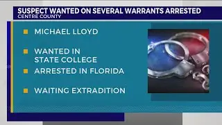 State College suspect arrested in Florida on multiple PA warrants