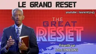 Lomacang-Le Grand Reset