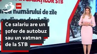 Ce salariu are un șofer de autobuz sau un vatman de la STB