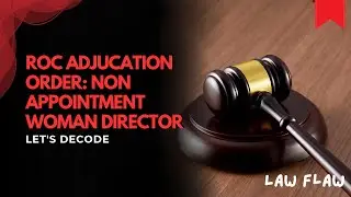 ROC ADJUDICATION ORDER: NON APPOINTMENT OF WOMAN DIRECTOR | LAVA INTERNATIONAL LIMITED