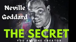 Neville Goddard: The Secret to Transforming Dreams into Reality (LISTEN EVERY NIGHT BEFORE SLEEP)