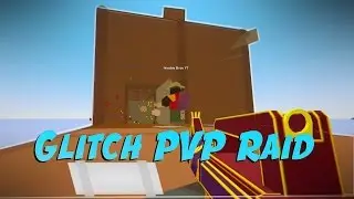 PVP GLITCH RAID Unturned Episode #21