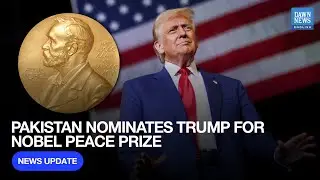Pakistan Nominates Trump for 2026 Nobel Peace Prize | Dawn News English